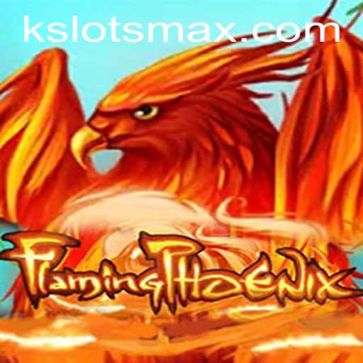 Explore the Exciting World of FlamingPhoenix and Kslots