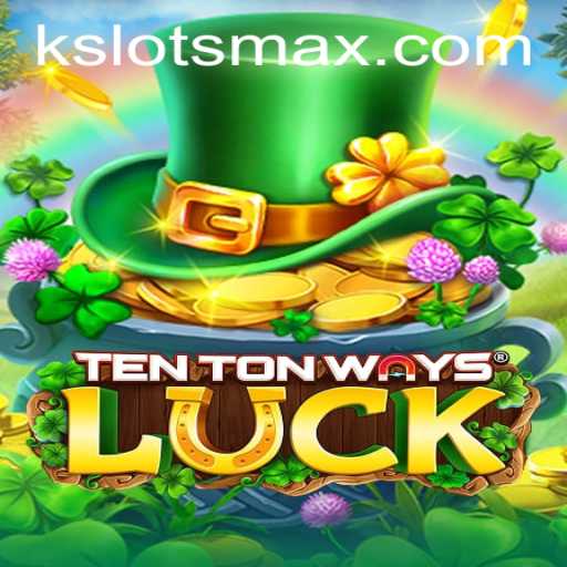 Exploring the World of TenTonWaysLuck: A New Era in Gaming